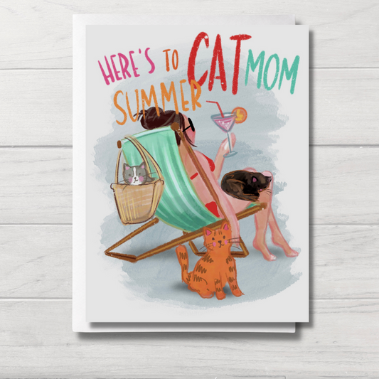Funny friendship card featuring a woman in a lounge chair enjoying a cocktail with her cats. Text reads: here's to Cat Mom summer